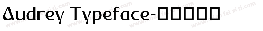 Audrey Typeface字体转换